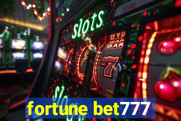 fortune bet777